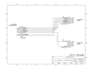 Page 29D
C
B
A
4321 D
C
B
A4321
DATE2/29/00
DESCRIPTION# W F2050AX - LIGHT RING HARNESSDRAW N BYMMARTIN
FILENAMEWFREV2.VSD
PAGE11 OF 25REVISED5/4/01
TITLEW heel Of Fortune
9 PIN PLUG #2292
SPLIT PIN #2100
1
2
3
4
5
6
7
8
9
1
2
3
4
5
6
6 PIN PLUG  #2173
SOLID PIN #2100S
1
2
3
4
5
6
6 PIN PLUG  #2173
SOLID PIN #2100S
P GND
D DATA
P GND
CLK 1
BLTCH
P GND
+ 13VDC
+ 13VDCBLACK
yellow/blue
black
yellow/red
yellow/violet
BLACK
LIGHT BLUE
LIGHT BLUE
LIGHT BLUE
yellow/red
black
yellow/blue
yellow/violet
BLACK+13VDC...