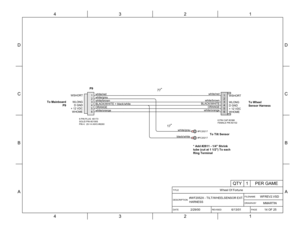 Page 32D
C
B
A
4321 D
C
B
A4321
DATE2/29/00
DESCRIPTION#W F2052X - TILT/W HEELSENSOR EXT.
HARNESS
DRAW N BYMMARTIN
FILENAMEWFREV2.VSD
PAGE14 OF 25REVISED6/13/01
TITLEW heel Of Fortune
6 PIN CAP #2366
FEMALE PIN #2102
1
2
3
4
5
61
2
3
4
5
6
6 PIN PLUG  #2173
SOLID PIN #2100S
PIN 4:  20-14 AW G #8260
WSHORT
WLONG
D GND
+ 12 VDC
WHOME white/red
white/brown
BLACK/WHITE
ORANGE
white/orange
#PC20217
To Mainboard
P9To Wheel
Sensor Harness
white/red
white/gray
white/brown
BLACK/W HITE + black/white
ORANGE
white/orange...