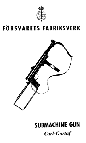 Page 1FURSVARETS FABRIKSVERK 
SUBMACHINE GUN 
Carl - Gustaf  