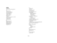 Page 4545 INDEX
Numerics
16x9 vs 4x3 screen aspect 16
A
About 39, 40
Advance menu 37
advancing slides 11
Aspect Ratio 39
Aspect ratio 35
aspect ratio 16
Audio 38
Audio In connector 11, 17, 30
audio input 16
Audio Out 16
Autosource 38
B
Blank button 32
Blank Screen 39
blinking green 21
blinking red 21
Brightness 35C
cable box 16
Color 35
Color Control 37
Color Space 37
Color Temperature 37
compatibility
IBM-compatible 5
Macintosh 5
video devices 5
Computer In connector 11
connecting
video device 16
connector...