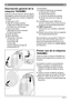 Page 4139
09/2010
ES 8 Abrazadera
  9 Unidaddeelaboracióndebebidas
aSoportepara TDISCS
b Unidaddeperforación
c Conductodesalidadelabebida
d Ventanadelecturadecódigode
barras
  10 Compartimentopara TDISCSde

servicioybrevesinstruccionessobreel
programadelimpieza/descalcificación
11  T DISC de servicio...