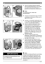 Page 6361
11/2011
es3.
.Ll
 ene el recipiente de agua hasta la 
marca de descalcificación (0,5
 I) y a

gre-
gue agentes de descalcificación si-
guiendo las indicaciones del fabricante

¡iNota:
Si el agua es dura, añada más 
descalcificador

4..Co

loque el recipiente de agua inclinado 
y acérquelo a la máquina hasta que se 
oiga cómo encaja

5..Co

loque un contenedor adecuado (mín
 
1

7 oz
 / 50
 0 ml de capacidad) debajo del 
conducto de salida de la bebida

6..Ab

ra la unidad de...