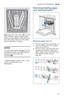 Page 21Loading the Dishwasher  en-us
21
Note: Keep the vent hole 1B on the 
tub’s left side clear by placing tall 
items such as plastic cutting boards 
and tall baking sheets on the lower 
rack’s right side or center.
NOTICE
To avoid dishwasher damage, do not 
reinstall the upper rack 1* without 
removing the extra tall item 
sprinkler (B).
* optional feature which may or may 
not be included with your 
dishwasher.
Removing/Installing upper 
rack with Rackmatic
®*
Removing upper rack 1*
1.Pull out upper rack...