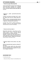 Page 86PLUŻYTKOWANIE URZĄDZENIA11
•Ścinanie precyzyjne (Wyrównywanie)
Trzymać maszynę lekko nachyloną w taki sposób, aby
część dolna głowicy trzymającej drut nie dotykała
terenu i linia koszenia znajdowała się w wymaganym
punkcie, utrzymując zawsze przyrząd tnący daleko od
operatora.
•Ścinanie w pobliżu ogrodzeń/fundamentów
(Rys. 8)
Przybliżać powoli głowicę trzymająca drut do ogrod-
zeń, palików, skał, murów itp., unikając silnego uder-
zenia. 
Jeżeli drut uderzy w znaczącą przeszkodę może ulec
zerwaniu lub...