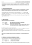Page 15I forbindelse med kørsel vælges en position mellem «LANGSOM» og «HURTIG».
I forbindelse med klipning af græs anbefales det at anbringe kommandoen på
«HURTIG».
3. P
ARKERINGSBREMSEHÅNDTAG
Dette håndtag anvendes for at undgå, at maskinen kan bevæge sig, når den er
parkeret. Parkeringsbremsen skal altid aktiveres, inden maskinen forlades.
Parkeringsbremsen aktiveres ved at trykke på pedalen (11 - 21) og anbringe
håndtaget i positionen «A». Når foden fjernes fra pedalen, fastholder håndtaget
pedalen i sænket...