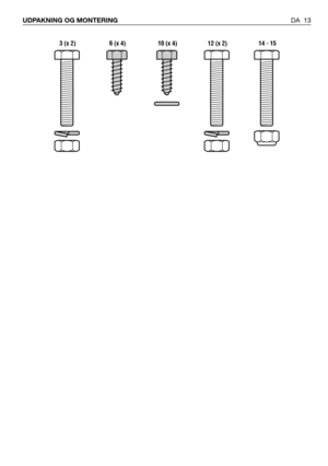 Page 14DA 13 UDPAKNING OG MONTERING
 3 (x 2) 6 (x 4) 10 (x 4) 12 (x 2) 14 - 15 