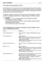 Page 32DA 31 BRUG AF MASKINEN
5.4.12 BESKYTTELSESANORDNING FOR KORT
Det elektroniske kort er udstyret med en beskyttelsesanordning med selvindstil-
ling, der afbryder kredsløbet, såfremt der opstår driftsforstyrrelser i det elektriske
anlæg. Udløsning af beskyttelsesanordningen resulterer i afbrydelse af motoren,
og angives ved slukning af kontrollampen.
Kredsløbet indstilles automatisk efter nogle sekunder. Søg årsagen til driftsfor-
styrrelsen og afhjælp problemet for at undgå gentagelse af...