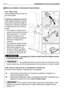 Page 19FR 18COMMANDES ET OUTILS DE CONTRÔLE
Dans les modèles à transmission hydrostatique:
4.31 P
ÉDALE FREIN
Cette pédale actionne le frein sur
les roues arrière.
4.32 P
ÉDALE EMBRAYAGE TRACTION
Cette pédale embraye la traction
des roues et permet de régler la
vitesse de la machine, aussi bien
en marche avant quen marche
arrière.
– Pour passer la marche avant,
appuyer avec la pointe du pied
dans la direction «F»; en aug-
mentant la pression sur la
pédale, on augmente progres-
sivement la vitesse de la...