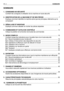 Page 3SOMMAIRE
1. CONSIGNES DE SÉCURITÉ................................................................................. 3
Contient les consignes d’utilisation de la machine en toute sécurité
2.  IDENTIFICATION DE LA MACHINE ET DE SES PIÈCES ................................... 7
Explique comment identifier la machine ainsi que les principaux éléments qui la
composent
3. DÉBALLAGE ET MONTAGE ................................................................................ 9
Explique comment déballer et monter...