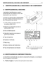 Page 82. IDENTIFICAZIONE DELLA MACCHINA E DEI COMPONENTI
2.1 IDENTIFICAZIONE DELLA MACCHINA
L’etichetta di identificazione, posta in
prossimità del vano batteria, porta i dati
essenziali di ogni macchina.
Il numero di matricola (6) è indispensabile
per ogni richiesta di intervento tecnico e
per l’ordinazione dei ricambi.
1.Livello potenza acustica secondo
la direttiva 2000/14/CE
2.Marchio di conformità secondo la
direttiva 98/37/CEE 
3.Anno di fabbricazione
4.Velocità di esercizio del motore in
giri/min (se...