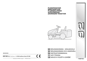 Page 171503773/2
Realizzazione: EDIPROM / bergamo   -   PRINTED IN ITALY
GGP ITALY 
SPA
 • Via del Lavoro, 6 • I-31033 Castelfranco Veneto (TV) ITALY

PLENTRAKTOR
MINITRAKTOR
PLÆNEKLIPPER
AJOLEIKKURI
ZAHRADNÍ TRAKTORNOCSSVDAFI
NÁVOD K POUZˇ
ITÍ A ÚDRZˇ
BEˇ BRUKSANVISNING OCH UNDERHÅLL BRUKSANVISNING - VEDLIKEHOLD
INSTRUKTIONSMANUAL
KÄYTTÖOPAS 