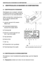 Page 82. IDENTIFIKASJON AV MASKINEN OG KOMPONENTENE
2.1 IDENTIFIKASJON AV MASKINEN
Merkelappen som er plassert i nærheten
av batterirommet har de viktigste data og
serienummer for hver enkelt plentraktor.
Dette nummeret (6) er nødvendig når du
ber om teknisk assistanse eller
reservedeler.
1.Lydnivå i henhold til EU-direktiv
2000/14/CE
2.Overensstemmelsesmerke i
henhold til EU-direktiv 98/37 
3.Produksjonsår
4.Motorens omdreiningsturtall ved
bruk, i opm (hvis angitt)
5.Type plentraktor
6.Serienummer
7.Vekt i...