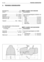 Page 51SV 50TEKNISKA EGENSKAPER
9. TEKNISKA EGENSKAPER
815112585518259602190
860
1085
För modeller med mekanisk 
transmission:
Frammatningshastighet (indikativ) vid
3000 min.
–1):
Ettan ............................... 2,2 km/h
Tvåan ............................. 3,8 km/h
Trean ............................... 5,8 km/h
Fyran .............................. 6,4 km/h
Femman ......................... 9,7 km/h
Backväxel   ...................... 2,8 km/h
För modeller med hydrostatisk 
transmission:...