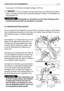 Page 12Anweisungen im Handbuch der Batterie befolgen  (☛6.2.5).
Um ein Auslösen der Schutzeinrichtung der elektronischen Steuer-
karte zu vermeiden, darf der Motor keinesfalls angelassen werden, ehe die Batterie voll-
ständig geladen ist!
Bei Eingriffen an der Batterie und bei deren Entsorgung sind
die Sicherheitsvorschriften des Herstellers zu beachten.
3.5 MONTAGE DES PRALLBLECHS
Von der Innenseite des Prallblechs (1) aus die Feder (2) einbauen. Dabei ist das Endstück
(2a) in die Bohrung einzuführen und die...