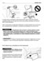 Page 21A motore fermo controllare il livello dell’olio del motore: secondo le precise
modalità indicate nel manuale del motore deve essere compreso fra le tacche
MIN. e MAX dell’astina.
Fare il rifornimento di carburante utilizzando un imbuto avendo cura di non riem-
pire completamente il serbatoio. Il contenuto del serbatoio è di circa 5,5 litri. 
Il rifornimento deve avvenire a motore spento in luogo
aperto o ben aerato. Ricordare sempre che i vapori di benzina sono
infiammabili! NON AVVICINARE FIAMME ALLA...