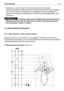 Page 34IT 33 MANUTENZIONE
6.2 MANUTENZIONE PERIODICA
6.2.1 M
ANUTENZIONE E LUBRIFICAZIONE GENERALE
Seguire gli schemi, che riportano i punti soggetti a verifiche, lubrificazione e
manutenzione periodiche, con l’indicazione del tipo di lubrificante da impiegare e
della periodicità da osservare negli interventi.
a) Manutenzione periodica(☛6.2.2) – sistemare un cuneo (2) dietro ciascuna delle due ruote posteriori;
– sollevare la macchina dalla parte anteriore facendo ben attenzione ad afferrar-
la in punti che...