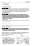 Page 33NL 32ONDERHOUD
6. ONDERHOUD
6.1 VEILIGHEIDSADVIEZEN
Haal de sleutel uit het contact en lees de bijgeleverde instruc-
ties alvorens enige reinigings-, onderhouds- of reparatiewerkzaamheden te ver-
richten. Trek voor het demonteren en monteren van de messen en voor alle han-
delingen die gevaarlijk kunnen zijn voor de handen geschikte kleding en
werkhandschoenen aan.
Gebruik de machine nooit als er onderdelen versleten of
beschadigd zijn. Deze onderdelen dienen vervangen te worden en mogen nooit...