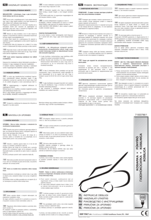 Page 2HASZNÁLATI SZABÁLYOK
MEGJEGYZÉS – Lehetséges, hogy a gép tartozékai
közül néhány már fel van szerelve.
Húzza szét a vezérlőkapcsoló (1) két oldalsó elemét
úgy, hogy a négy rögzítő darabot a kar felső részének (2)
jobb oldalán lévő nyílásaiba tudja illeszteni.    
Rögzítse a vezérlőkapcsolót (1) a kar felső részéhez (2) a
tartozékok között lévő csavarok (3) segítségével és
győződjön meg arról, hogy a csavarok jól legyenek a két
külső rögzítő darabba becsavarozva.
Illessze az alváz furataiba a kar (1) alsó...