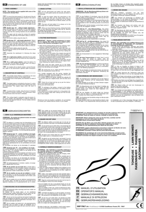 Page 2STANDARDS OF USE
NOTE – The machine can be supplied with some of the
components already fitted.
To mount the stone-guard (1), the left end of the pin
(2) must be pushed through and then inserted in the hole of
the left-hand (3) on the chassis. 
Line up the other end of the pin with the relative hole in the
right-hand support (4). Using a screwdriver, push the pin
into the hole so that the groove (5) can be reached. Fit the
snap ring (6) into the groove and hook on the right (7) and
left (8) springs, as...