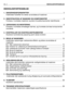 Page 3INDHOLDSFORTEGNELSE
1. SIKKERHEDSFORSKRIFTER........................................................................ 3
Indeholder forskifter for sikker anvendelse af maskinen
2.  IDENTIFIKATION AF MASKINE OG KOMPONENTER................................ 6
Forklarer, hvorledes maskinen og dens hovedkomponenter identificeres
3. UDPAKNING OG MONTERING..................................................................... 8
Forklarer, hvorledes emballagen fjernes, og hvorledes de løse komponenter
monteres
4....