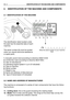 Page 72. IDENTIFICATION OF THE MACHINE AND COMPONENTS
2.1 IDENTIFICATION OF THE MACHINE
The identification label located under
the seat has the essential data of each
machine.
The serial number (6) must be quoted
when you require technical assistance
or spare parts.
1.Acoustic power level according to directive 2000/14/CE
2.Conformity mark according to directive 98/37/EEC 
3.Year of manufacture
4.Operating engine speed in r.p.m (if indicated)
5.Type of machine
6.Serial number
7.Weight in kg
8.Name and address...