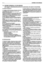 Page 51.2 NORME GENERALI DI SICUREZZA
(da leggere attentamente prima di cominciare ad usare la macchina)
A) ADDESTRAMENTO
1) Leggere attentamente le istruzioni. Prende-
re familiarità con i comandi e con un uso
appropriato del mezzo.
2) Non permettere mai che la macchina venga
utilizzata da bambini o da persone che non
abbiano la necessaria dimestichezza con que-
ste istruzioni. Le leggi locali possono fissare
un’età minima per l’utilizzatore.
3) Non utilizzare mai la macchina con perso-
ne, in particolare...