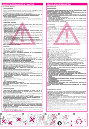 Page 4A) ALLGEMEINE HINWEISE
1) Lesen Sie die Gebrauchsanweisung sorgfältig. Machen Sie sich mit den Bedienungsteilen und dem
richtigen Gebrauch der Maschine vertraut. Lernen Sie, den Motor schnell abzustellen.
2) Benützen Sie den Rasenmäher für den Zweck, zu dem er bestimmt ist, d.h. um das Gras zu mähen und
zu sammeln.
Unzweckmäßiger Gebrauch kann gefährlich sein und die Maschine beschädigen.
3) Erlauben Sie niemals Kindern oder anderen Personen, die die Gebrauchsanweisung nicht kennen, die
Maschine zu...