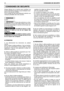 Page 41Chaque élément de la machine peut constituer une
source potentielle de danger en cas d’utilisation incor-
recte ou de mauvais entretien.
Il est conseillé de faire particulièrement attention aux
rubriques précédées des mots suivants:
ou bien   
Donne des précisions ou daut-
res éléments à ce qui vient dêtre indiqué, dans le but
de ne pas endommager la machine ou de ne pas cau-
ser de dommages.
Possibilité de lésions à l’utili-
sateur ou à autrui en cas de non respect des
consignes.
Possibilité de lésions...