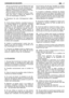 Page 42sée et ne provoquer aucune flamme tant que
le carburant ne se sera pas évaporé et tant
que les vapeurs ne se seront pas dissipées.
– Refermer correctement le réservoir et le réci-
pient en serrant à fond les bouchons.
– Avant de mettre en marche la machine, s’éloi-
gner d’au moins 3 mètres par rapport à la
zone de remplissage du réservoir.
4.Remplacer les pots d’échappement défec-
tueux.
5.Avant chaque utilisation, procéder toujours à
un contrôle général et en particulier, contrôler
l’aspect des outils,...