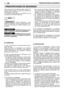 Page 73Todos los elementos de la máquina pueden constituir una
potencial fuente de peligro en caso de uso erróneo o de
mantenimiento no adecuado.
Es aconsejable prestar atención a los párrafos que van
precedidos por las palabras siguientes:
o sino 
Provee aclaraciones u otros
elementos referentes a cuanto ya anteriormente indi-
cado, con la intención de no dañar la máquina, o cau-
sar daños.
Posibilidad de lesiones perso-
nales o a terceros en caso de incumplimiento.
Posibilidad de graves lesiones
personales o...