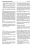 Page 74derramado el carburante y no provocar ningu-
na llama hasta que el carburante no se haya
evaporado y mientras los vapores no se hayan
disipado.
– Volver a cerrar correctamente el depósito y el
recipiente apretando adecuadamente los
tapones.
– Antes de poner en marcha la máquina alejarse
por lo menos 3 metros del lugar de repostado.
4.Sustituir los silenciadores de escape defec-
tuosos.
5.Antes de cada utilización, llevar a cabo siem-
pre un control general y en particular del aspec-
to de las...