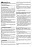 Page 2927
NORMAS DE USO
Para o motor e a bateria (se prevista) ler os manuais de
instruções respectivos. 
NOTA - A máquina pode ser fornecida com alguns
componentes já montados.
Para montar o pára-pedras (1) é necessário fazer
sair a extremidade esquerda do perno (2) e introduzi-la no
furo do suporte esquerdo (3) do chassis. Alinhar a outra
extremidade do perno com o respectivo furo do suporte
direito (4) e, com o auxílio de uma chave de parafusos,
empurrar o perno no furo até tornar acessível a caneladu-
ra...