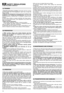 Page 1816
SAFETY REGULATIONSTO BE FOLLOWED CAREFULLY
1) Read the instructions carefully. Get familiar with the controls
and the proper use of the equipment. Learn how to stop the
engine quickly.
2) Only use the lawnmower for the purpose for which it was
designed, i.e. for cutting and collecting grass. Any other use
can be hazardous, causing injury or damage to people and/or
property.
3) Never allow children or people unfamiliar with these instruc-
tions to use the lawnmower. Local regulations may restrict the...