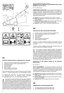 Page 64
ETIQUETTE D’IDENTIFICATION ET COMPOSANTS DE LA MACHINE
1.Niveau de puissance acoustique selon la directive 2000/14/CE2.Marquage de conformité, selon la directive 98/37/CEE3.Année de fabrication4.Type de tondeuse5.Numéro de série6.Nom et adresse du Constructeur7.Tension et fréquence du courant
Tout de suite après l’achat de la machine, transcrire les numéros d’identifi-cation (3 – 5 – 6) dans les espaces prévus, sur la dernière page du manuel.
11.Carter de coupe12.Moteur13.Lame de coupe14.Pare-pier-res...