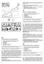 Page 108
IDENTIFIKASJONSETIKETT OG MASKINKOMPONENTER
1.Ljudtryek i överensstämmelse med EU-direktiv 2000/14/CE2.Typegodkjennelse i henhold til EÜ-direktivet 98/373.Produksjonsår4.Gressklippertype5.Serienummer6.Produsentens navn og adresse7.Matespenning og frekvens
Straks etter kjøpet av maskinen må identifikasjonsnumrene (3 - 5 - 6) kopi-eres på de dertil egnede stedene, på siste side i instruksjonsboken.
11. Chassis   12. Motor   13. Kniv   14. Steinskjerm   15. Oppsamlingssekk16. Håndtak   17. Av/på kontroll...