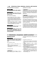 Page 8FR
APPROVISIONNEMENT EN CARBURANT
Ne pas fumer pendant leplein, et éviter d’inhaler des vapeurs d’essence.
Ouvrir avec précaution le bi-don, car il pourrait s’être formé de la pression àl’intérieur du bidon.
Avant d’exécuter le remplissage:
– Secouer énergiquement le bidon du mélange.– Placer la machine à niveau, dans une position sta-ble, avec le bouchon du réservoir vers le haut.– Nettoyer le bouchon du réservoir et la zone autour,pour éviter d’introduire des saletés pendant le rem-plissage.– Ouvrir...