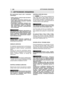 Page 10PL
Dla uszanowania innych osób i środowiskanaturalnego:
– Unikać sytuacji, w których staje się elemen-tem zakłócającym.
– Przestrzegać skrupulatnie lokalnych prze-pisów dotyczących usuwania materiałupozostałego po cięciu.
– Przestrzegać skrupulatnie lokalnych prze-pisów dotyczących usunięcia olejów, ben-zyny, zniszczonych części czy jakichkol-wiek innych elementów zanieczyszczają-cych środowisko.
Zakładać odpowiednią od-zież podczas pracy. Wasz Sprzedawca możedostarczyć wam wszelkich informacji...