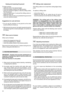 Page 28Hoeingand loose ning theground
Tobegi nworkingl
– adj ust the stru tto the desired heightk
–move theauxiliary wheeltothe high positionk
–press theha ndle barslight lyto raise th e millin gcutter s
from thegrou ndk
– press thesafety lever(1)and pullthemilling cutter enn
gagem entlever (2)m
–lowerthe cutt erssothey canpenetra teth e ground and
move themach ineforwardm
Sugge stions forajob well done
•Do not use the machine onwet grou nd as the clods
could bedifficu ltto brea kup m
•W ith hard and drygroun...