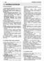 Page 171LV
A) SAGATAVOŠANÅS
1)Uzman¥gi izlasiet instrukciju.Iepaz¥stieties ar
maš¥nas vad¥bas orgÇniem un ar to pareizu
lietošanu. IemÇcieties Çtri apturït dzinïju.
2)
Izmantojiet maš¥nu tikai tai paredzïtajiem
mïr iem, proti
–zÇles un nekokveida augu p∫aušanaar neilo-
na stieples pal¥dz¥bu (piemïram, pie pu u dobju
apmalïm, apstÇd¥jumiem, sienÇm, žogiem vai
neliela izmïra zÇlieniem, lai pabeigtu ar
p∫aujmaš¥nu uzsÇkto darbu);
–
augstas zÇles, vÇrgu krmu, zaru un kokvei-
da krmÇju p∫aušana, kuru diametrs...