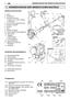 Page 223DE
WESENTLICHE BAUTEILE
1. Motor
2. Antriebsrohr
3. Schneidvorrichtunga. Messer mit 3 oder 4 Spitzen
b. Fadenkopf
4. Schutz der Schneidvorrichtung
5. Vorderer Handgriff
6. Schiene
7. Holm
8. Hinterer Handgriff
9. Anschlusspunkt (des Tragegurts)
10. Typenschild
11. Tragegurt a. Mit Einzelgurt
b. Mit Doppelgurt 
12. Winkelumlenkung
13. Messerschutz (für den Transport)
14. Zündkerze
STEUERUNG UND BETRIEBSMITTEL
21. Motorabstellschalter
22. Drehzahlregler
23. Verriegelung Drehzahlregler
24. Startgriff
25....