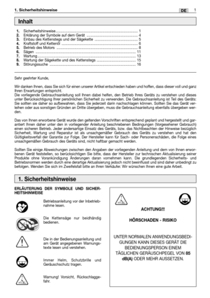 Page 191DE1. Sicherheitshinweise
Sehr geehrter Kunde,
Wir danken Ihnen, dass Sie sich für einen unserer Artikel entschieden haben und hoffen, dass dieser voll und ganz
Ihren Erwartungen entspricht.
Die vorliegende Gebrauchsanleitung soll Ihnen dabei helfen, den Betrieb Ihres Geräts zu verstehen und dieses
unter Berücksichtigung Ihrer persönlichen Sicherheit zu verwenden. Die Gebrauchsanleitung ist Teil des Geräts:
Sie sollten sie daher so aufbewahren, dass Sie jederzeit darin nachschlagen können. Sollten Sie...