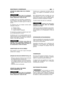 Page 127AFIAÇÃO DA LMINA COM 3 OU 4 PONTAS(Fig. 22)
Use luvas de protecção.Se a afiação for executada sem desmontar alâmina, desprenda o capuz da vela. 
A afiação deve ser executada considerando otipo da lâmina e das facas, utilizando uma limachata e agindo de maneira igual em todas aspontas.
As referência para uma afiação correcta estãoindicadas na Fig. 23:
A = Afiação erradaB = Limites de afiação C = ngulos errados e desiguais 
É importante que depois da afiação seja manti-da um balanceamento correcto. 
As...