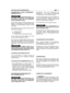 Page 73SCHLEIFEN DES 3- ODER 4-SCHNEIDIGENMESSERS (Abb. 22)
Schutzhandschuhe tra-gen. Wenn das Schleifen ohne Demontagedes Messers erfolgt, muss der Zündkerzen-stecker abgezogen werden.
Das Schleifen erfolgt unter Berücksichtigung derMesser- und Klingenart, mit Verwendung einerFlachfeile und gleichmäßigem Einsatz an allenSchneiden.
Die Angaben für einen korrekten Schliff sind derAbb. 23 zu entnehmen:
A = Falscher SchliffB = SchleifgrenzeC = Falsche oder unterschiedliche Winkel
Es ist wichtig, dass das Messer...