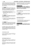 Page 2108URUCHOMIENIE - UŻYTKOWANIE - ZATRZYMANIE SILNIKAPL
chomieniu. Należy ciągnąć linkę tylko w niezbędnym stopniu, aby usłyszeć warkot uruchamianego silnika,bez konieczności wykonywania gwałtownych szarp-nięć linką, ponieważ nie powoduje ona silnego oporuprzy uruchamianiu. 
Aby uniknąć zerwania, nie wy- ciągać linki na całą jej długość, nie ciągnąć jej pobrzegu otworu prowadzącego i zwalniać rączkę po-woli, unikając jego niekontrolowanego powrotu. 
6. Uwolnić stopniowo uchwyt (4) liny rozruchu, uni- kając...