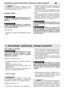 Page 279ПОДГОТОВКА ЗА РАБОТА / ВКЛУЧУВАЊЕ - КОРИСТЕЊЕ - ГАСЕЊЕ НА МОТОРОТ7MK
Одвреме навреме чистете ги контејнерите за бензин и за мешавина за да сеотстранат евентуалните талози. 
ПОЛНЕЊЕ ГОРИВО
Не пушете во текот на по- лнењето и не вдишувајте ги испарувањата одбензинот. 
Отворете го внимателно капачето од резервоарот бидејќи можно е даима внатрешен притисок. 
Пред полнење:
– Протресете го енергично резервоарот за меша- вина.
ВНИМАНИЕ!
ОПАСНОСТ!
ВАЖНО– Поставете ја машината на рамна површина, во стабилна...