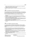 Page 16relâché, mais être suffisamment libre. En cas contraire, agir sur le dispositif de
réglage (8) jusqu’à obtenir la condition indiquée;
5. contrôler de nouveau la mesure du ressort (6);
6. remonter la goulotte d’éjection (1) et remettre en place le goujon (2) et la goupille
(3).
6.3.5 Einstellen der spannung des treibriemens
Wenn die Maschine eine unzureichende Traktionsleistung zeigt, muss die Spannung
der Feder des Riemenspanners verstellt werden. Die Einstellung muss bei GELÖSTER
(☛4.3) Feststellbremse...