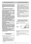 Page 28FRANÇAISFRFR
20) Réduire les gaz avant d’arrêter le moteur. Fermer
le robinet d’arrivée d’essence après chaque utilisa-
tion, suivant les indications du livret pour le moteur.
21) Pendant le travail, conserver la distance de sécu-
rité par rapport à la lame, donnée par la longueur du
guidon.
1) Maintenir tous les écrous et vis serrés afin d’assu-
rer des conditions d’utilisation sûres. Un entretien
régulier est essentiel pour la sécurité et le maintien
du niveau de performances. 
2) Ne jamais entreposer...