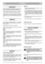 Page 41IMPORTANTE
Para las instrucciones relativas al motor y a la
batería, consulte los manuales correspondientes.
El equipamiento que aparece marcado con un asterisco
(*) viene de serie en determinados modelos o países.
Algunos modelos no tienen estrangulador. El régimen de
revoluciones del motor está regulado para un funciona-
miento óptimo y una emisión mínima de gases residua-
les.
SÍMBOLOS
Hemos incluido los siguientes símbolos en la máquina
para recordarle que debe manejarla con el debido cui-
dado y...