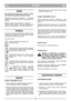 Page 60POLSKIPLPL
WAŻNE
Dla  wskazówek  dotyczących  silnika  i  baterii,
skonsultować odpowiednie instrukcje obsługi.
Wyposażenie  oznaczone  gwiazdką  (*)  w  przypadku
niektórych modeli lub krajów stanowi wyposażenie stan-
dardowe.
Niektóre modele nie są wyposażone w cięgło gazu.
Prędkość  silnika  została  w  nich  tak  ustawiona,  żeby
zapewnić optymalną pracę i minimalną emisję spalin.
SYMBOLE
Na  maszynie  znajdują  się  następujące  symbole,  których
zadaniem  jest  przypominanie  o  konieczności...