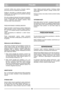 Page 62POLSKIPLPL
uruchomić  silnika  przy  pomocy  kluczyka  zapłonu,
przyczyną może być rożadowany akumulator.
Podłączyć  akumulator  do  ładowarki  (stanowi  element
dostawy), po czym podłączyć ją do gniazdka ściennego
na 24 godziny (rys. 12).
Nie wolno podłączać ładowarki akumulatora bezpośred-
nio  do  końcówki  silnika.  Nie  jest  możliwe  uruchomienie
silnika  z  ładowarką  jako  żródłem  zasilania.  Może
wówczas dojść do jej uszkodzenia.
PRZECHOWYWANIE W OKRESIE ZIMOWYM
Wyjąć akumulator i przechować po...